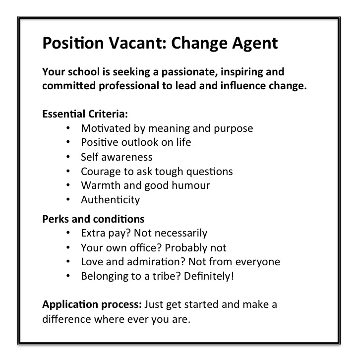 Position Vacant: Change Agent